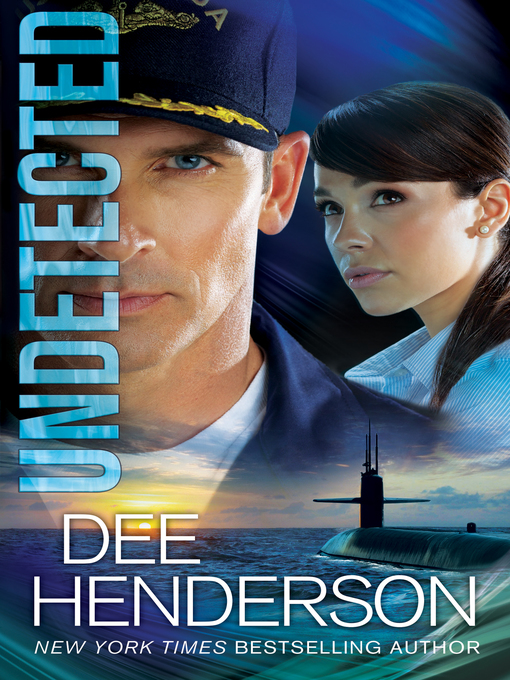 Title details for Undetected by Dee Henderson - Available